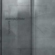 Ankhagram «Thoughts» front small